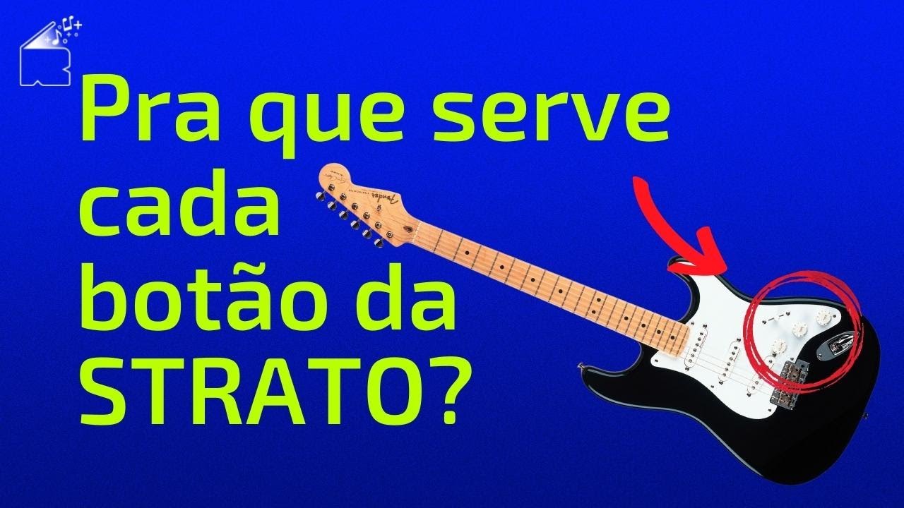 PARA QUE SERVE CADA BOTÃO DA STRATOCASTER? | Como funciona a chave de 5 posições da Stratocaster!