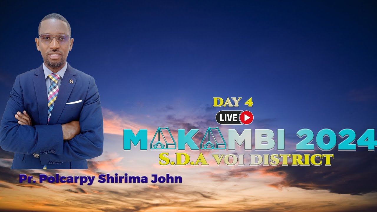 🔴LIVE:MAKAMBI ||  VOI DISTRICT DAY 04-KENYA 2024