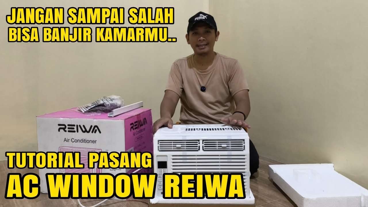 CARA PASANG AC WINDOW REIWA YANG BAIK DAN BENAR‼️