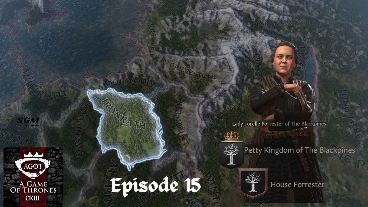 Last Lands, and Karhold- House Forrester| Ep. 15 | A Game of Thrones – A CK3 Mod