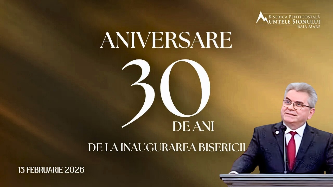 SLĂVIM DOAMNE NUMELE TAU - PENTRU CEI 30 DE ANI de la inaugurarea bisericii MUNTELE SIONULUI (BM)