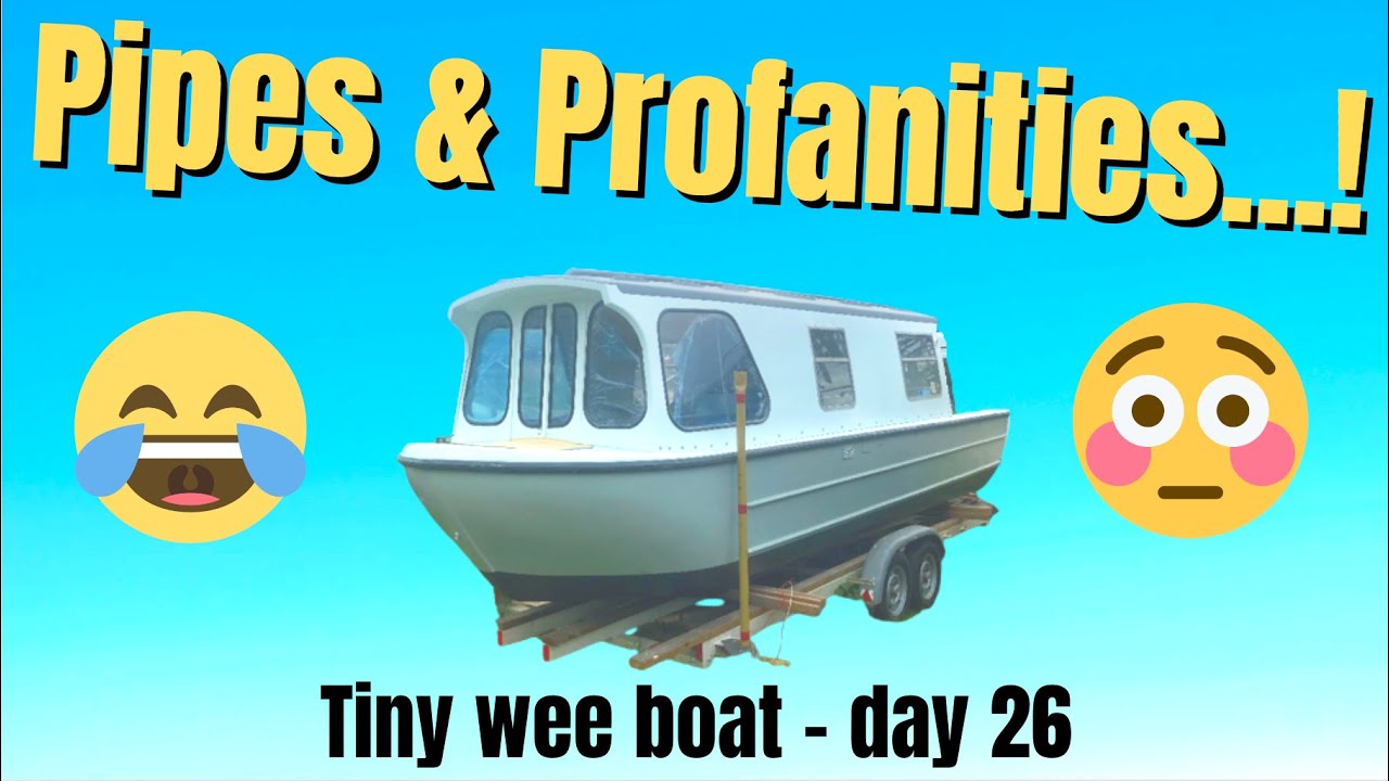 Pipes & Profanities - (sorry mum lol!) - Day 26 renovating our  TINY HOUSEBOAT / WILDERNESS BEAVER