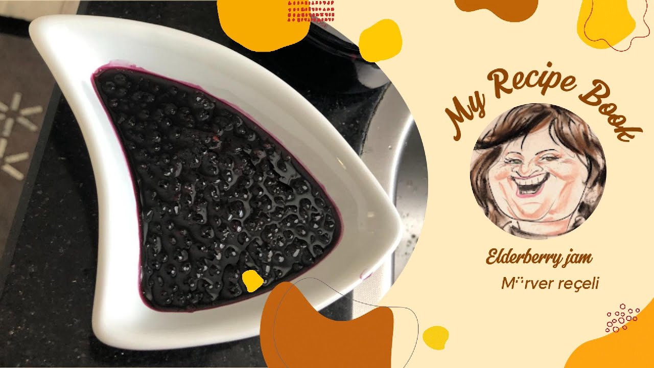 M&uuml;rver re&ccedil;eli/Elderberry jam (Mutlaka denenmeli!)