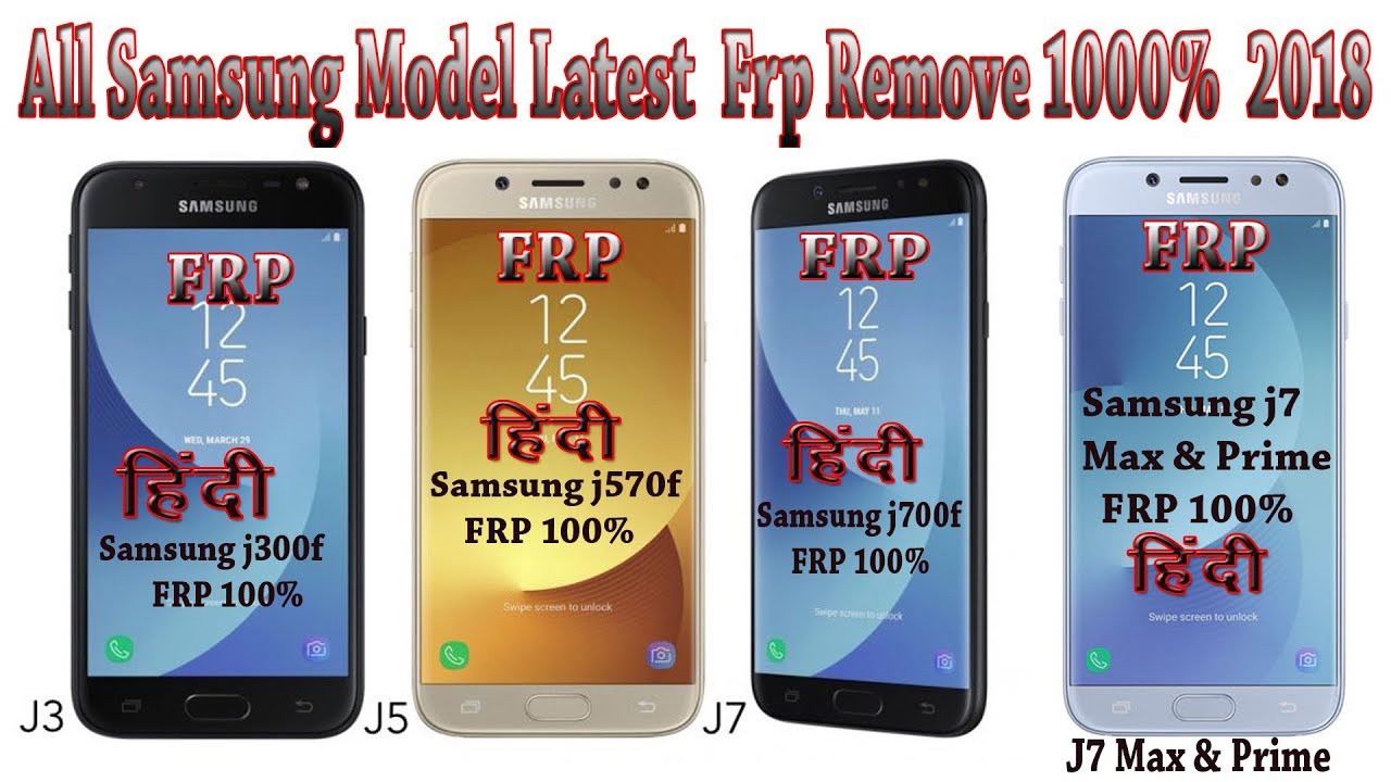 Samsung J3 j300f🔥J5 j570f frp🔥J7 j700f frp🔥j6 j600f🔥j7Max G615F🔥Latest  Frp Remove 1000%🔥2018