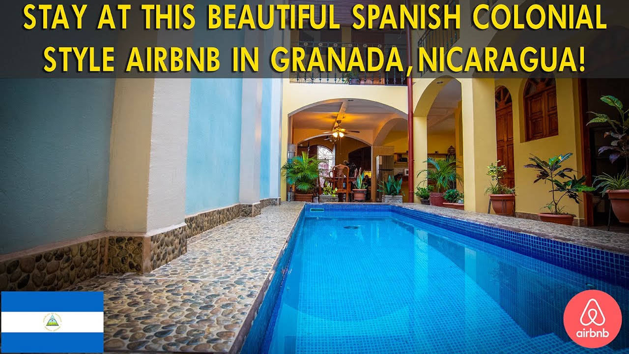Where To STAY In GRANADA, Nicaragua? The Perfect Airbnb! 🇳🇮