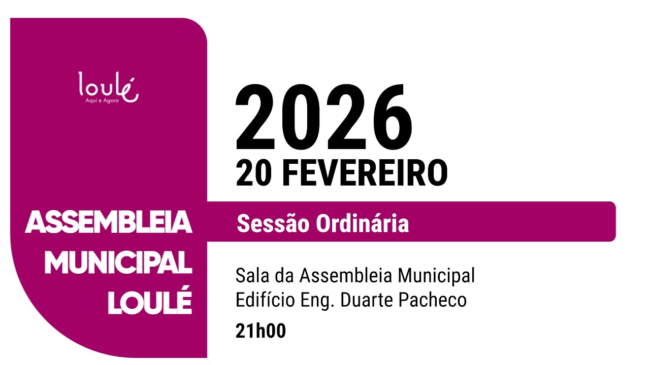 Assembleia Municipal  de Loulé - Sessão Ordinária