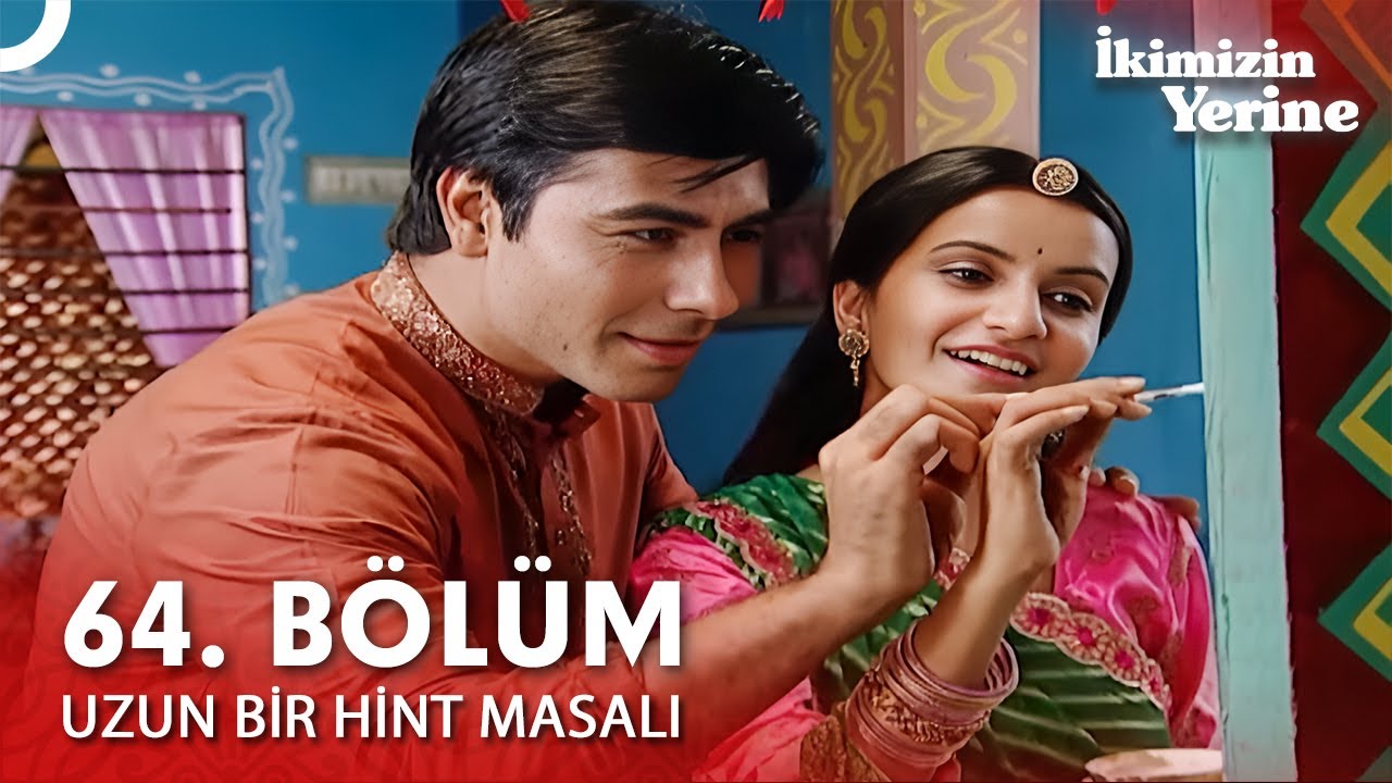 Uzun Bir Hint Masalı 64. Bölüm | İkimizin Yerine Hint Dizisi