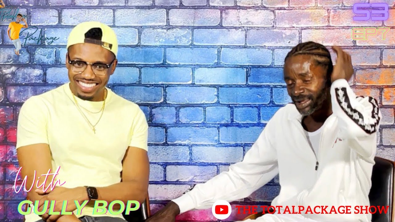 S3:Ep7 - GULLY BOP speaks openly about his life, relationships, who did him wrong and his HEALTH