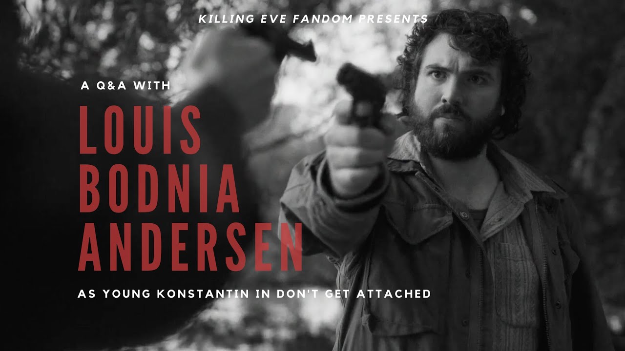 Zoom Q&A with Louis Bodnia Andersen, Young Konstantin in Killing Eve Season 4 