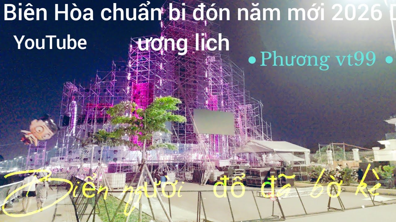 TP Biên Hòa chuẩn bi đón  năm mới 2026 Dương lich  hoàng  tráng  nhất 