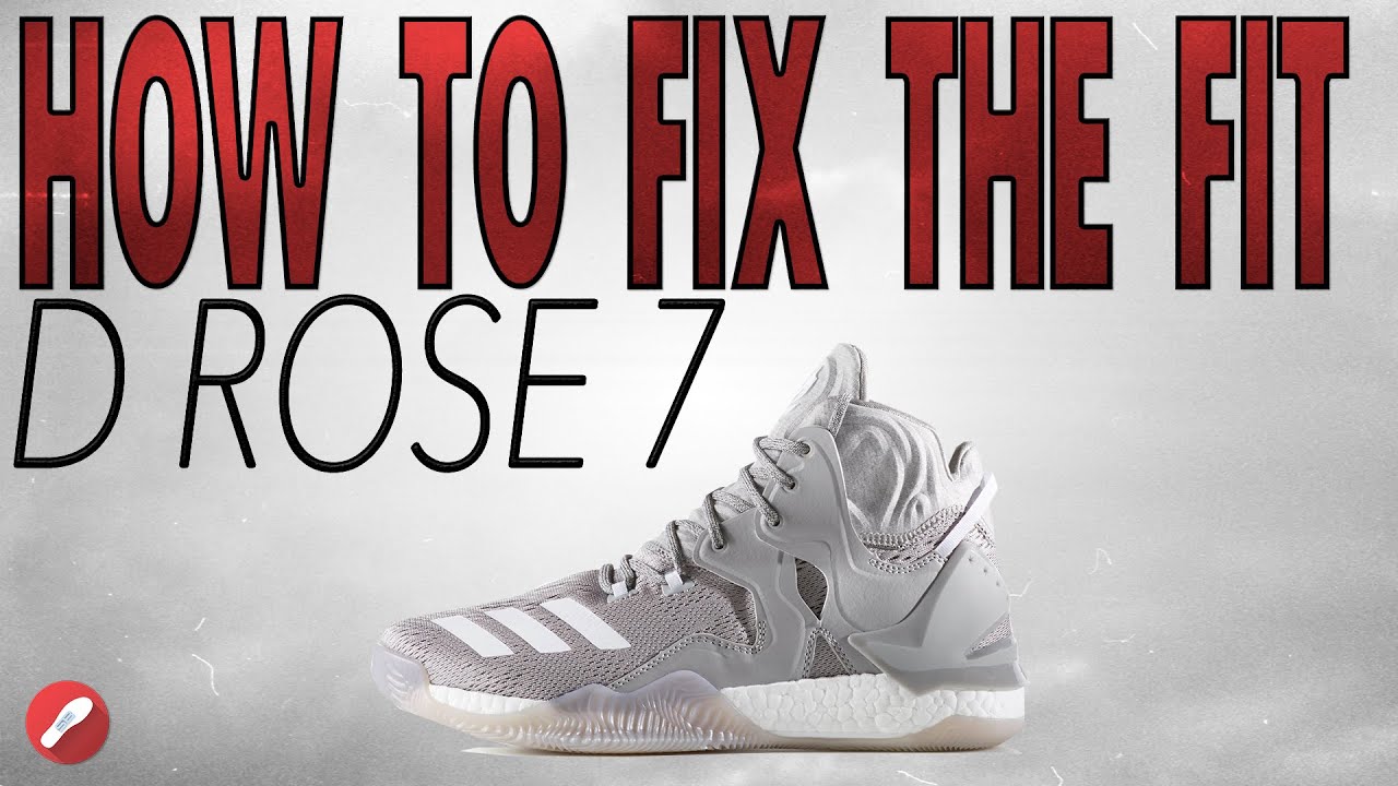 How To Fix The Fit On The D ROSE 7!