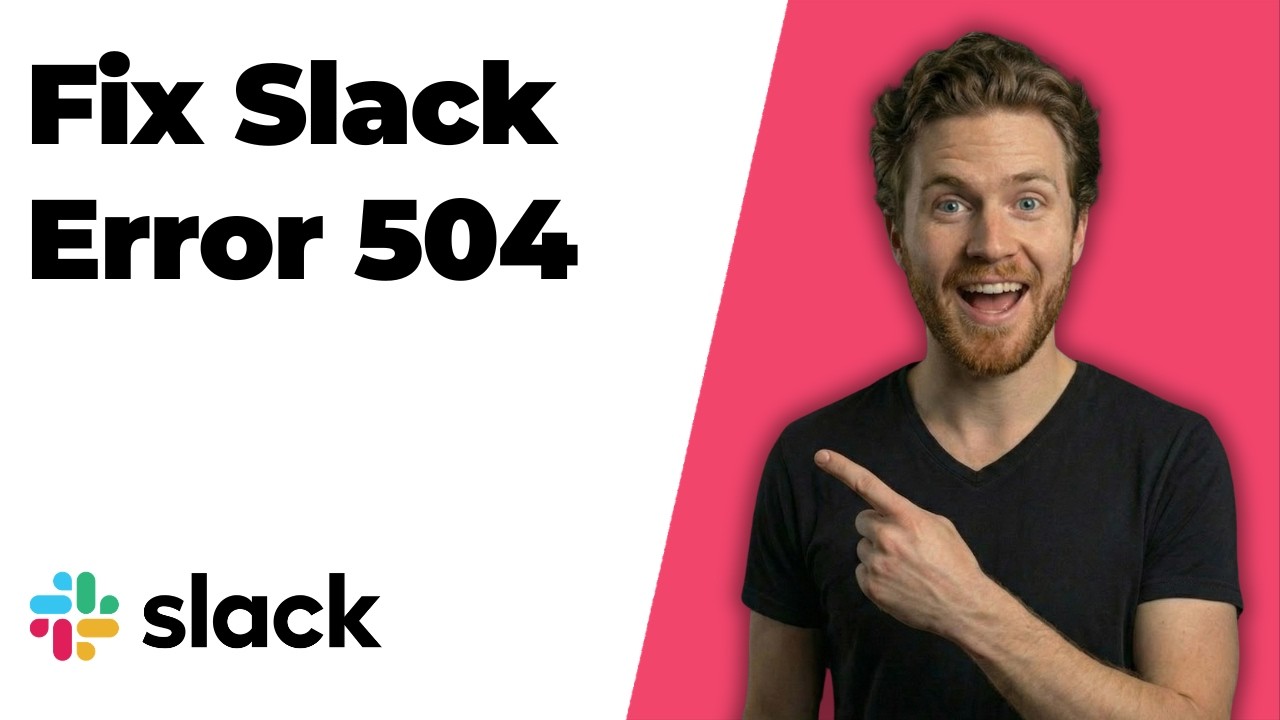 Fix Slack Error 504 (Quick Troubleshooting Guide)