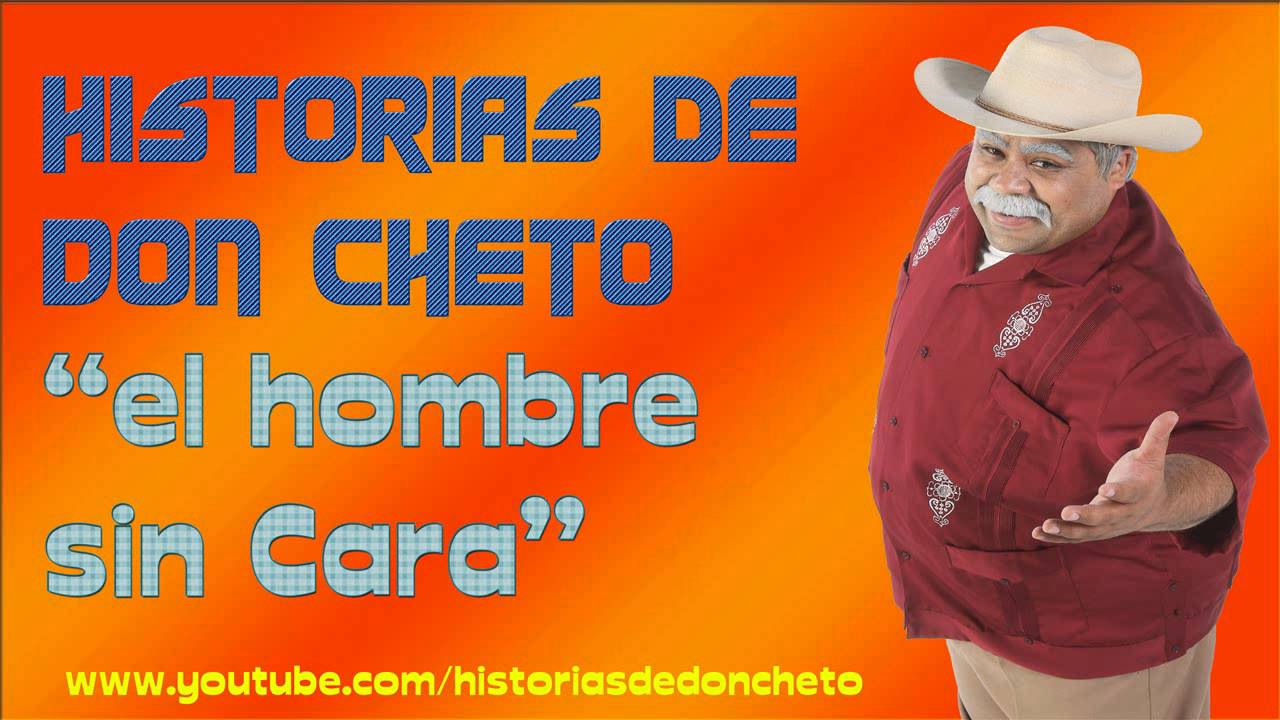El hombre sin cara-1x02 Historias De Don Cheto.