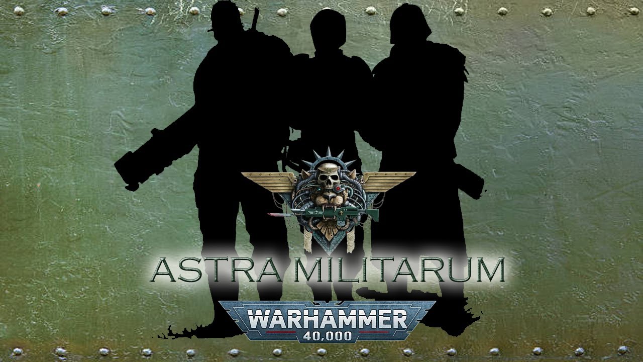 ASTRA MILITARUM