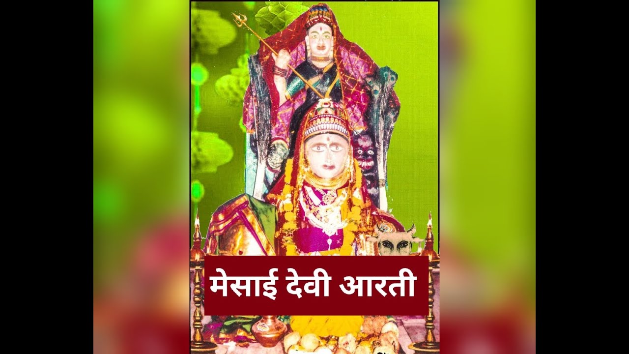 Mesai devi Aarti