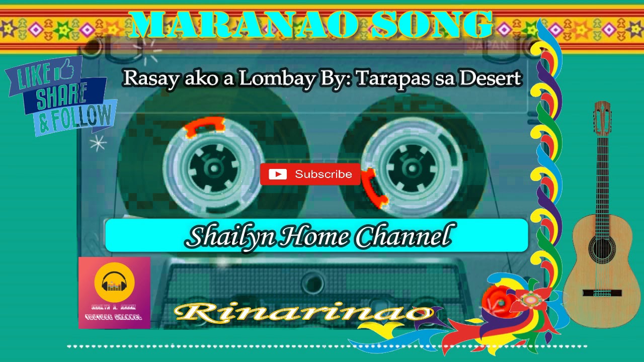 Rasay Ako a Lombay By: Tarapas sa Desert