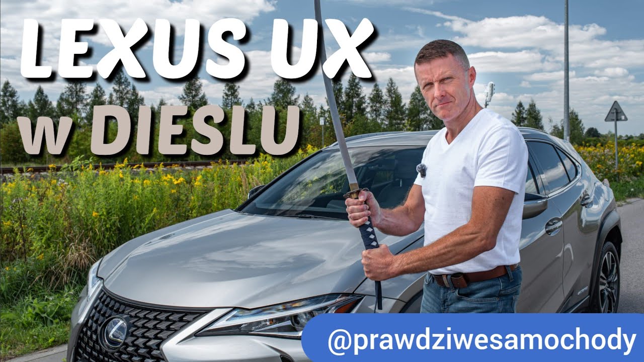 #TESTUJEMY: LEXUS UX 250h &ndash; ekonomiczny jak Diesel? @prawdziwesamochody