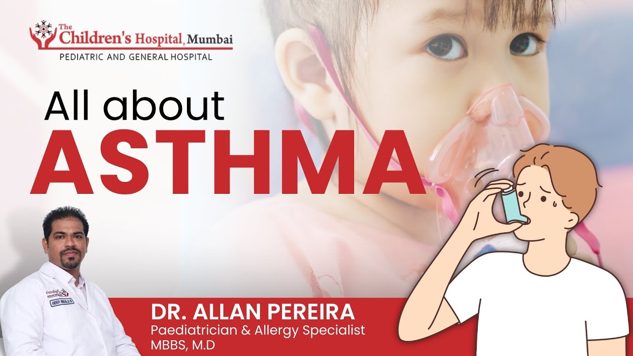 All about Asthma in children | What Causes Asthma? | Understanding Childhood Asthma - Dr Allan
