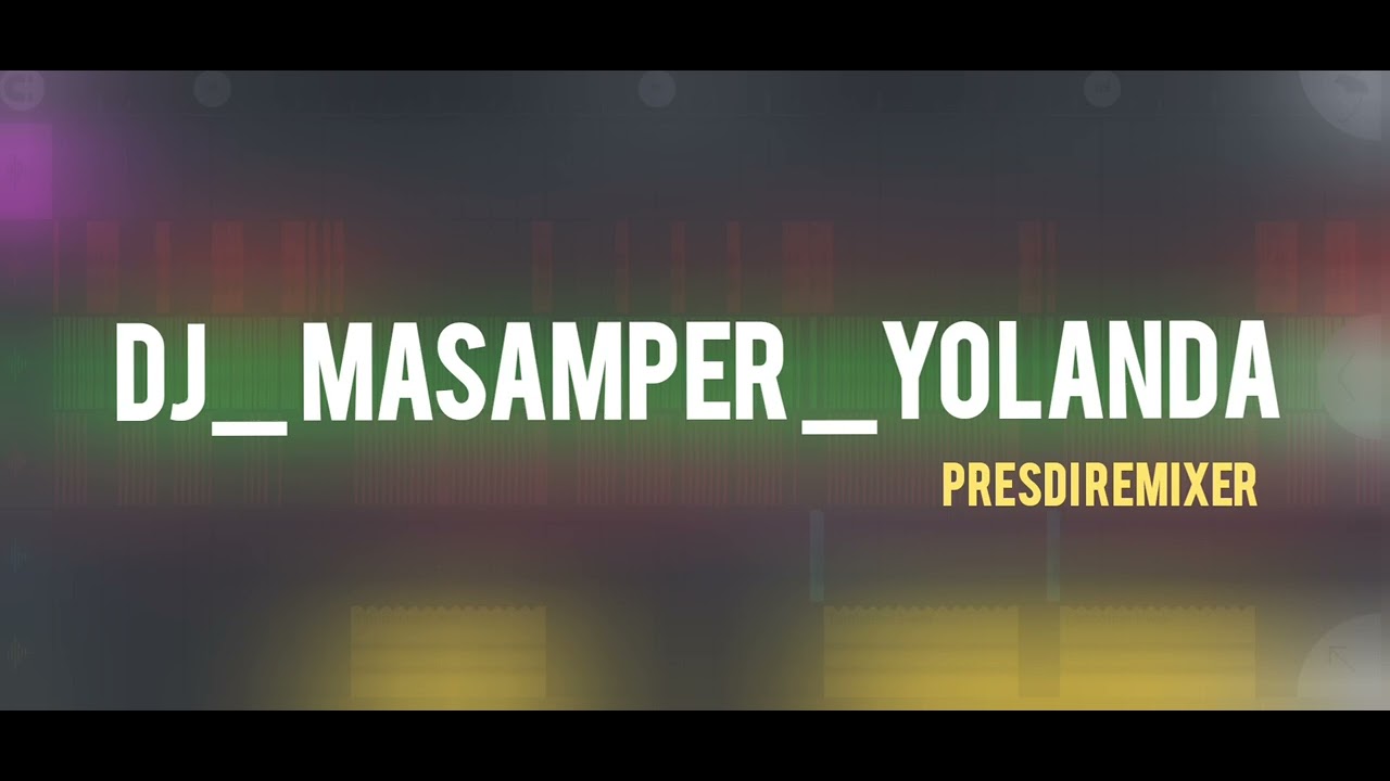 DJ_VIRAL!! _MASAMPER||YOLANDA [PRESDI REMIXER]