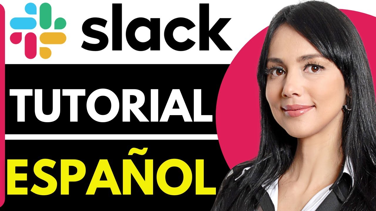 Slack Tutorial Espa&ntilde;ol (2026)