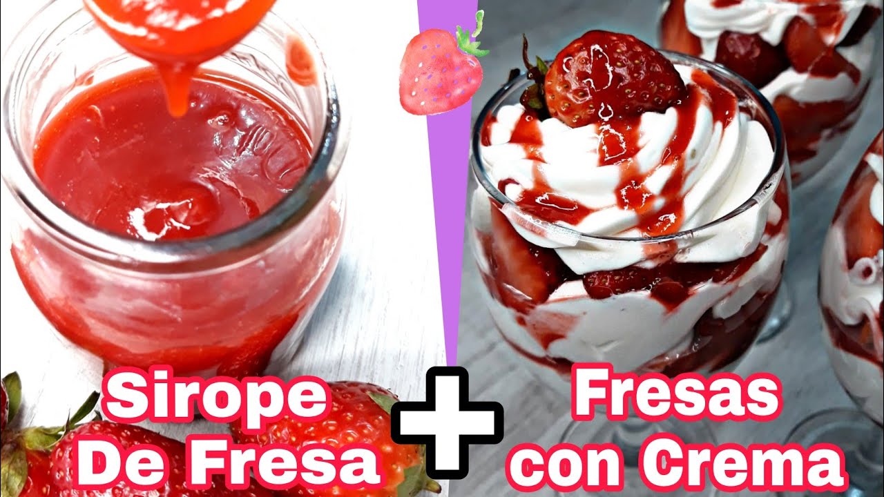 Sirope de Fresas + Fresas con crema🍓