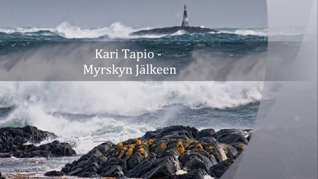 Kari Tapio - Myrskyn j&auml;lkeen (+ tekstitys) HQ