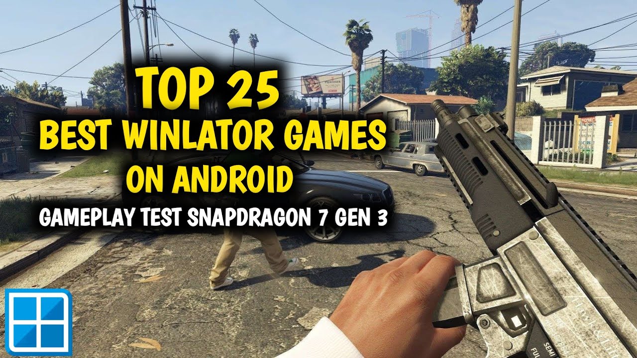 Best 25 Winlator Android Offline Games Test on Snapdragon 7 Gen 3 (Vortek Driver)
