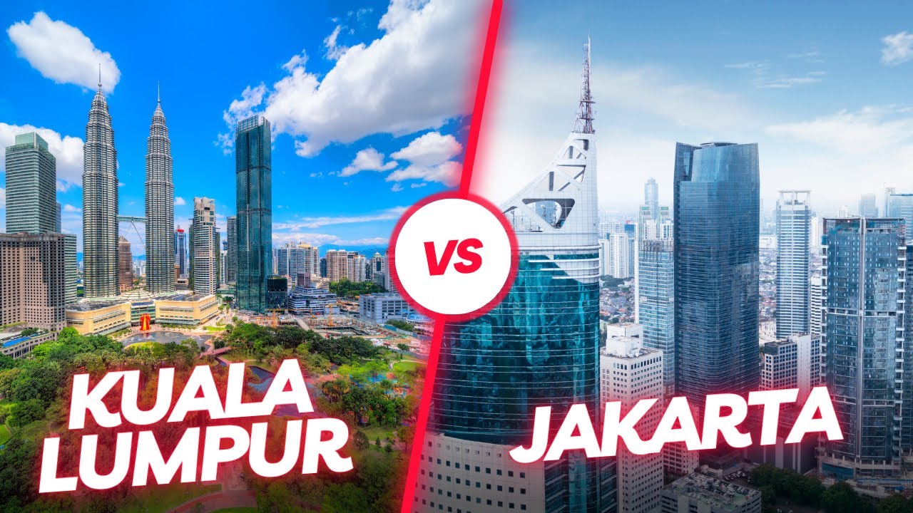Kuala Lumpur Vs Jakarta which city is better? In 2024