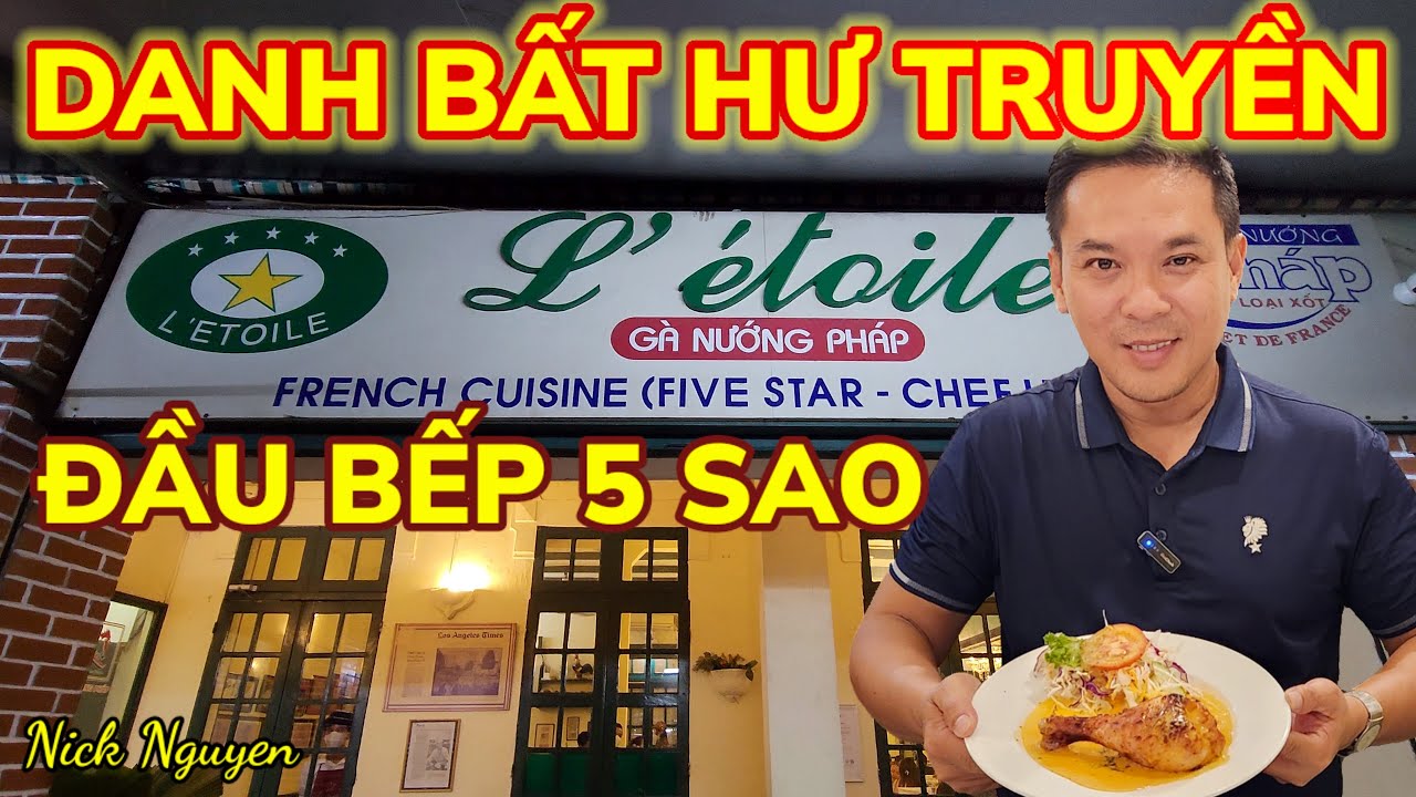 GÀ NƯỚNG PHÁP DANH BẤT HƯ TRUYỀN VỚI ĐẦU BẾP 5 SAO HUỲNH LẬP || Ẩm thực Sài Gòn || Nick Nguyen