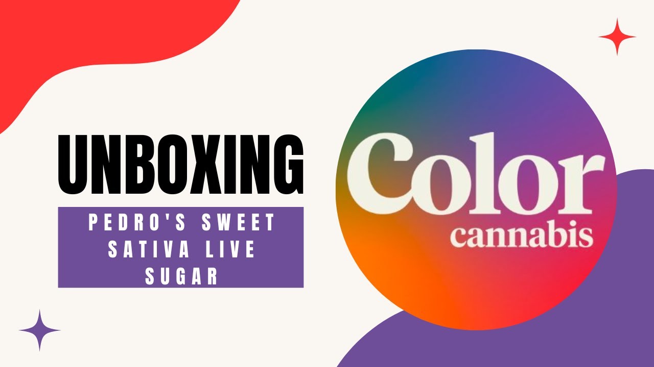 COLOR CANNABIS - Pedro's Sweet Sativa Live Sugar - 1G - Unboxing / Review