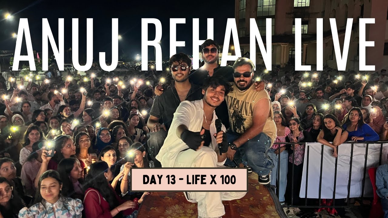 Bhai ka Concert | Anuj rehan Live| Day 13 Life x 100 | @Anujrehanmusic 