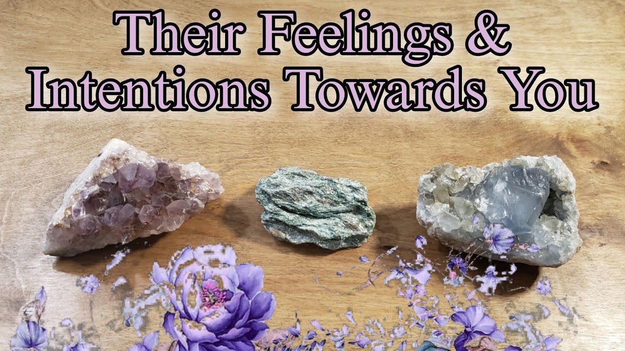 💕💜 Their Feeling & Intentions Towards You! Pick A Card Love Reading
