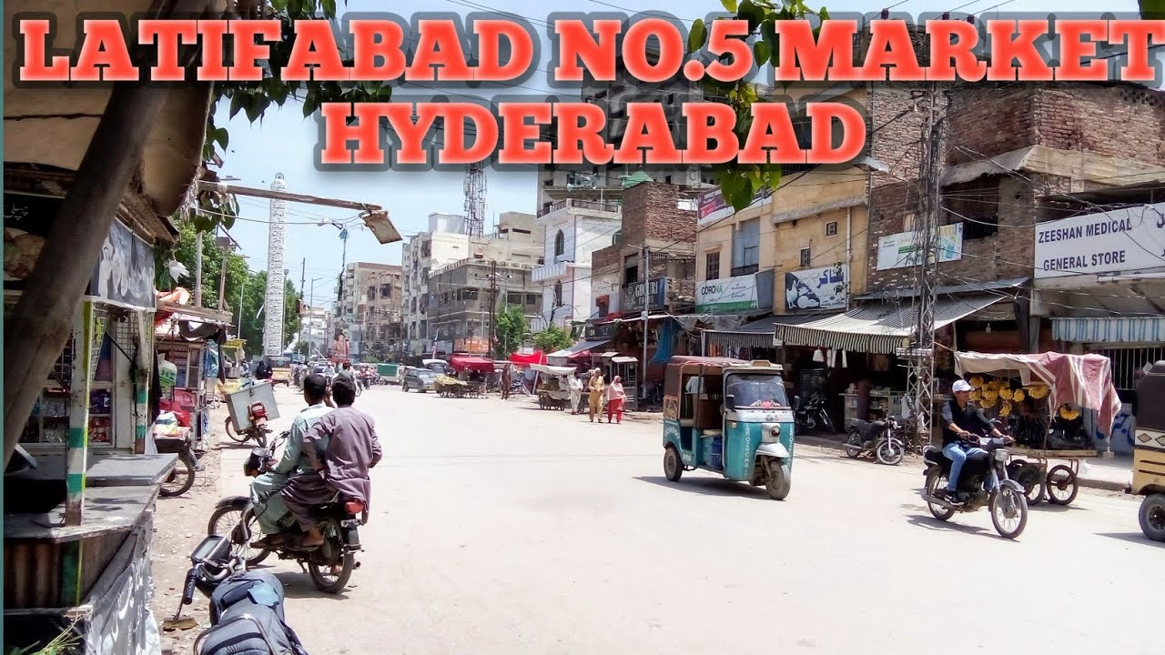 LATIFABAD NO 5. MARKET HYDERABAD