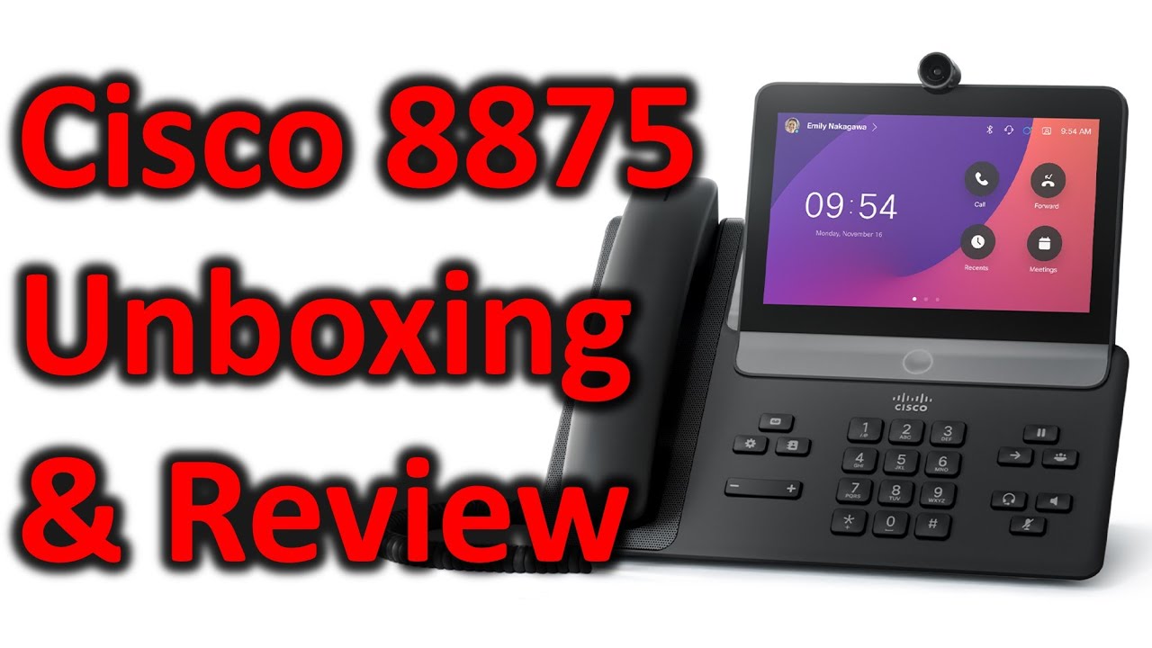 Cisco 8875 Unboxing and Review