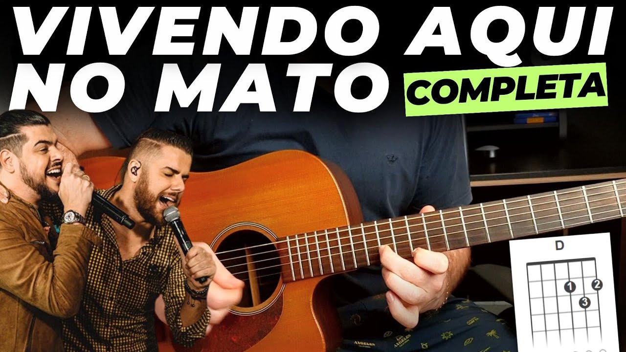 Vivendo Aqui No Mato - Zé Neto e Cristiano - COMO TOCAR NO VIOLÃO