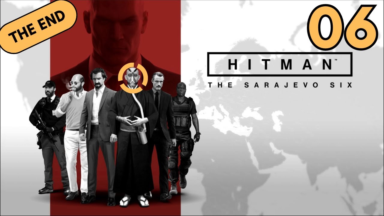 The Controller | HITMAN - The Sarajevo Six | Part 6