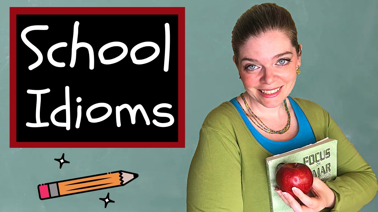 School Idioms: 12 Idioms for Education and School! School and Education Expressions in English  🍎
