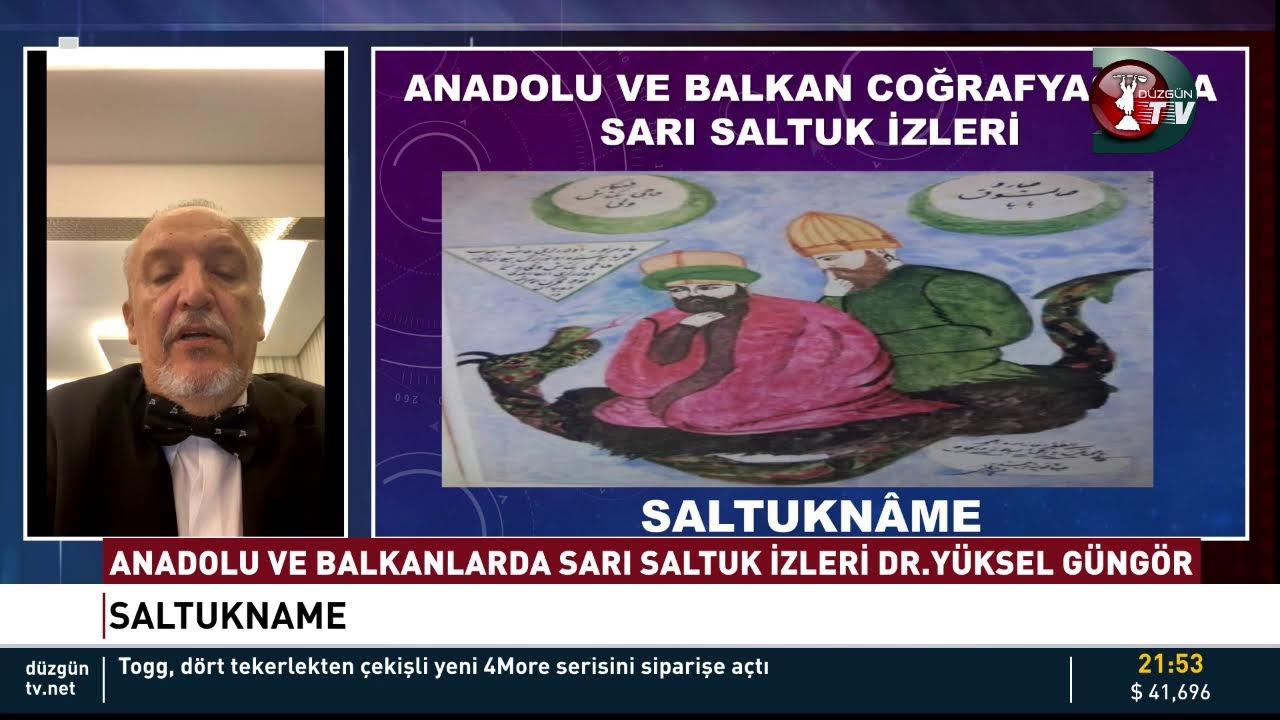 SALTUKNAME ANADOLU VE BALKANLARDA SARI SALTUK İZLERİ DR.YÜKSEL GÜNGÖR