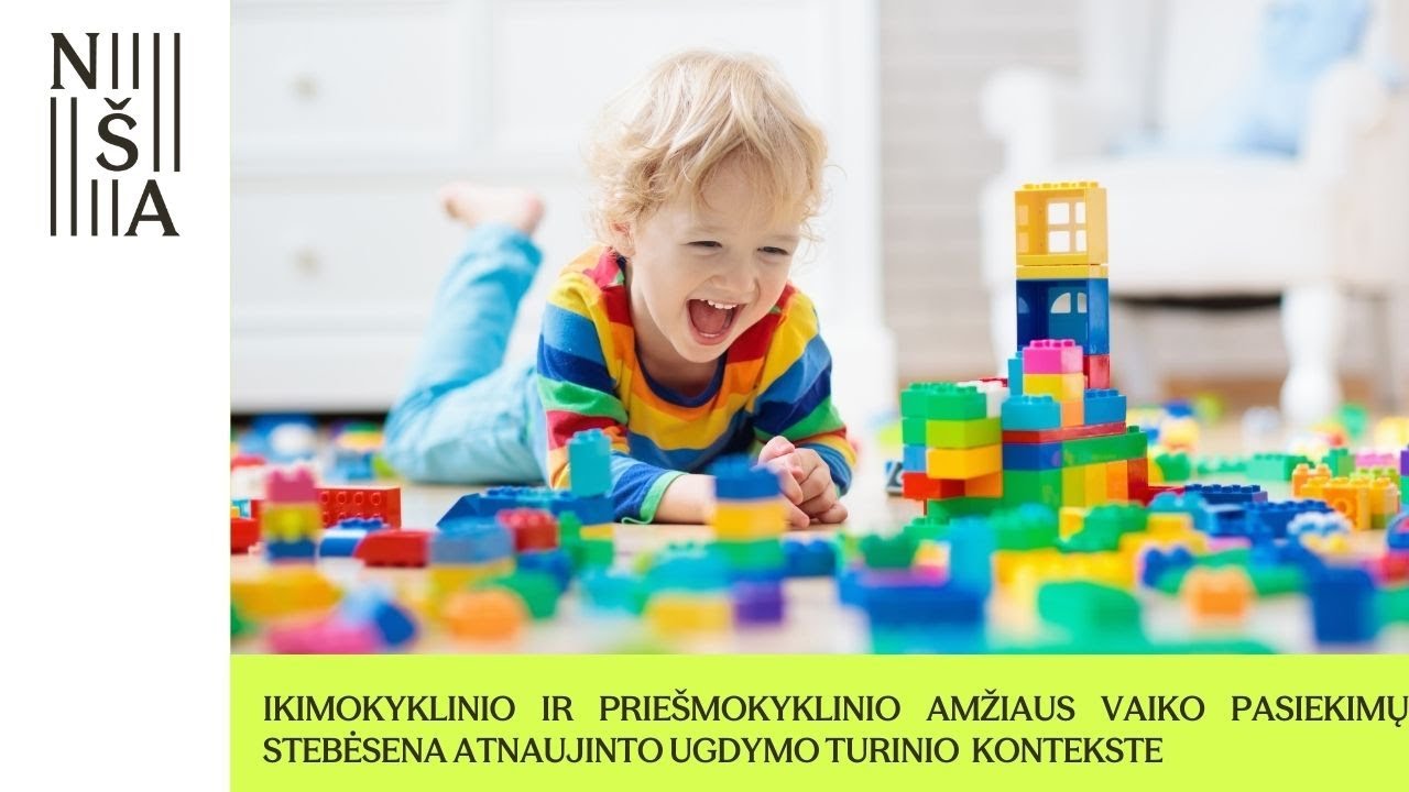 Ikimokyklinio ir priešmokyklinio amžiaus vaiko pasiekimų stebėsena atnaujinto UT kontekste