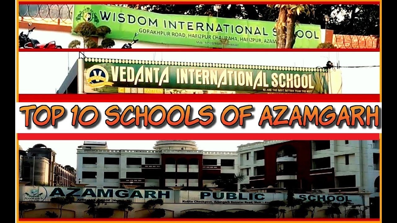 TOP 10 SCHOOLS OF AZAMGARH (ज़रूर देखे)🌹🌹🌹