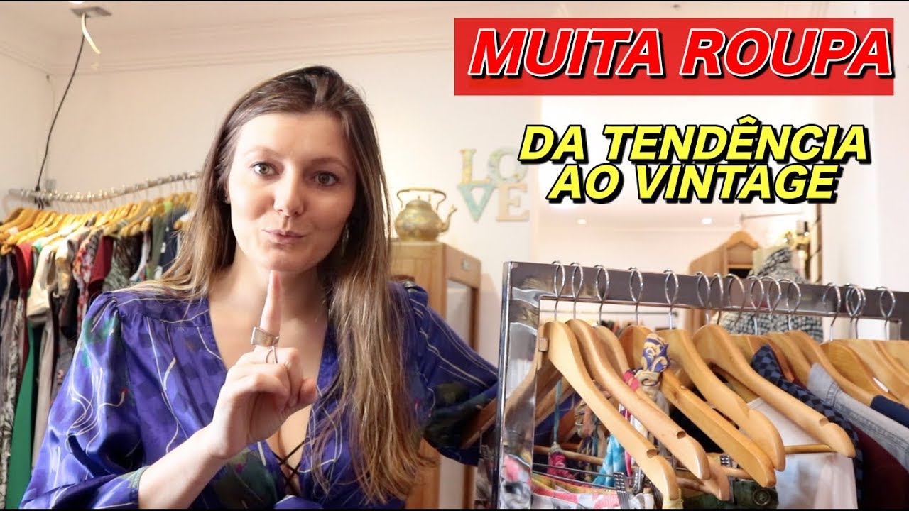 CONHECENDO UM BRECHO QUE VENDE DE TENDENCIAS DO MOMENTO A VINTAGE,MUITA ROUPA VEM VER