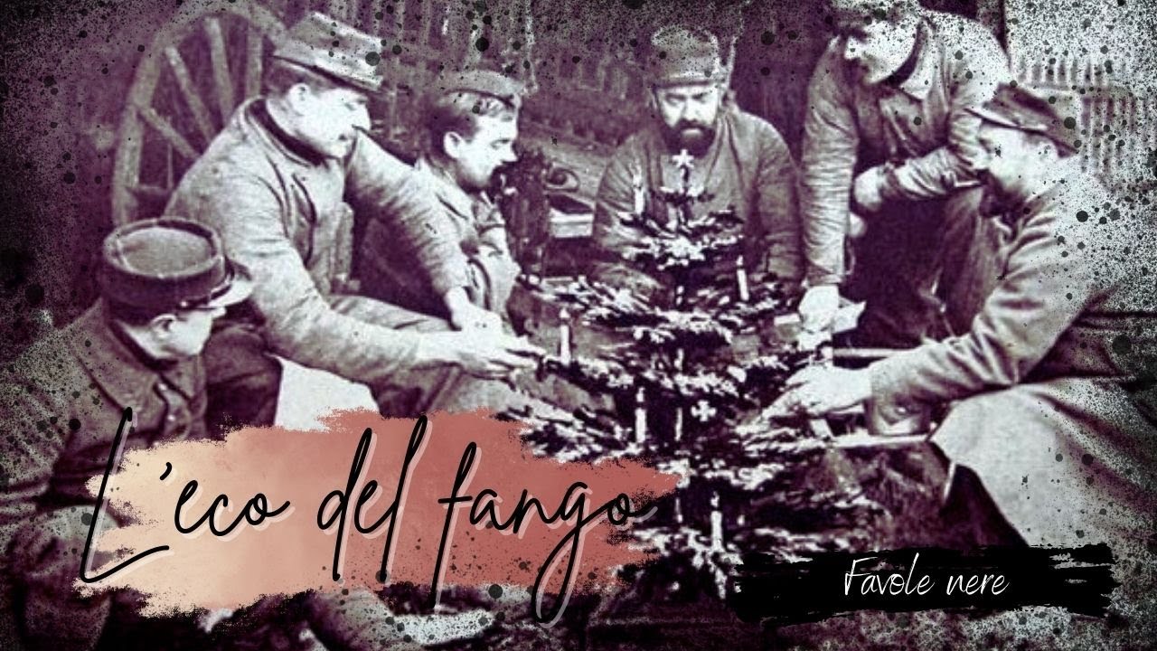 L'eco del fango/La tregua di natale del 1914