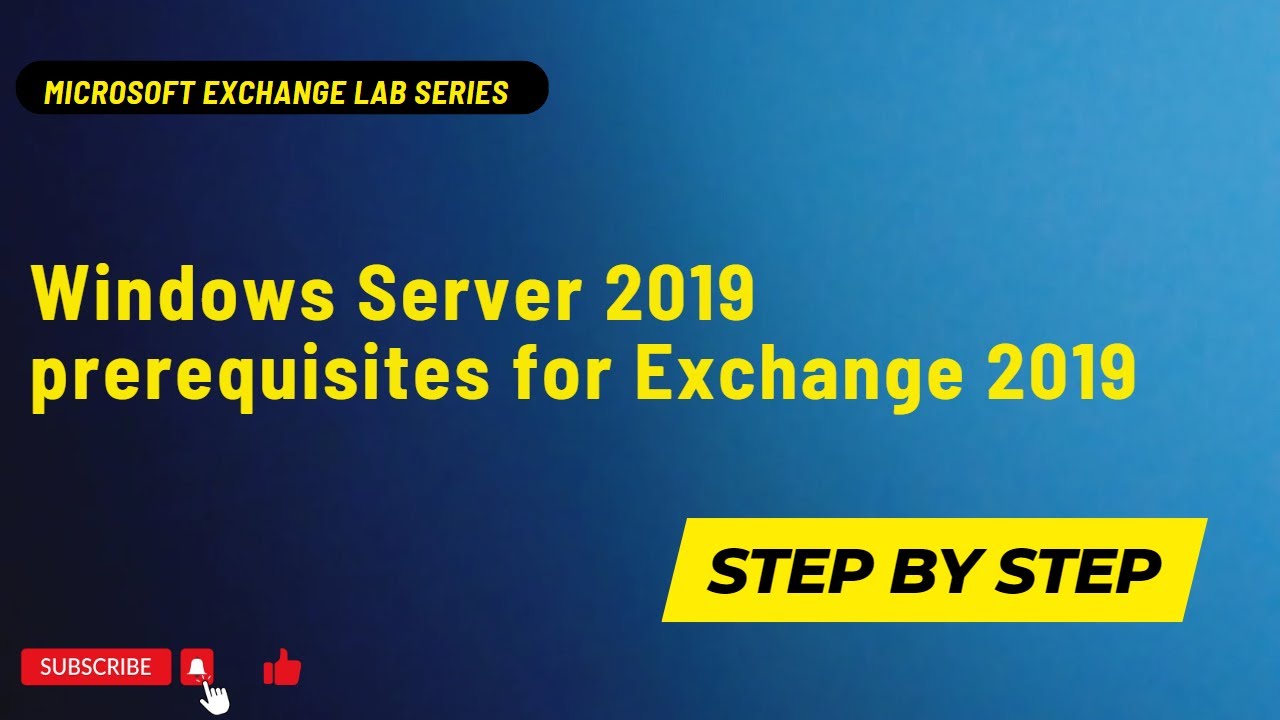 Windows Server 2019 prerequisites for Exchange 2019 |  #studywithpeter