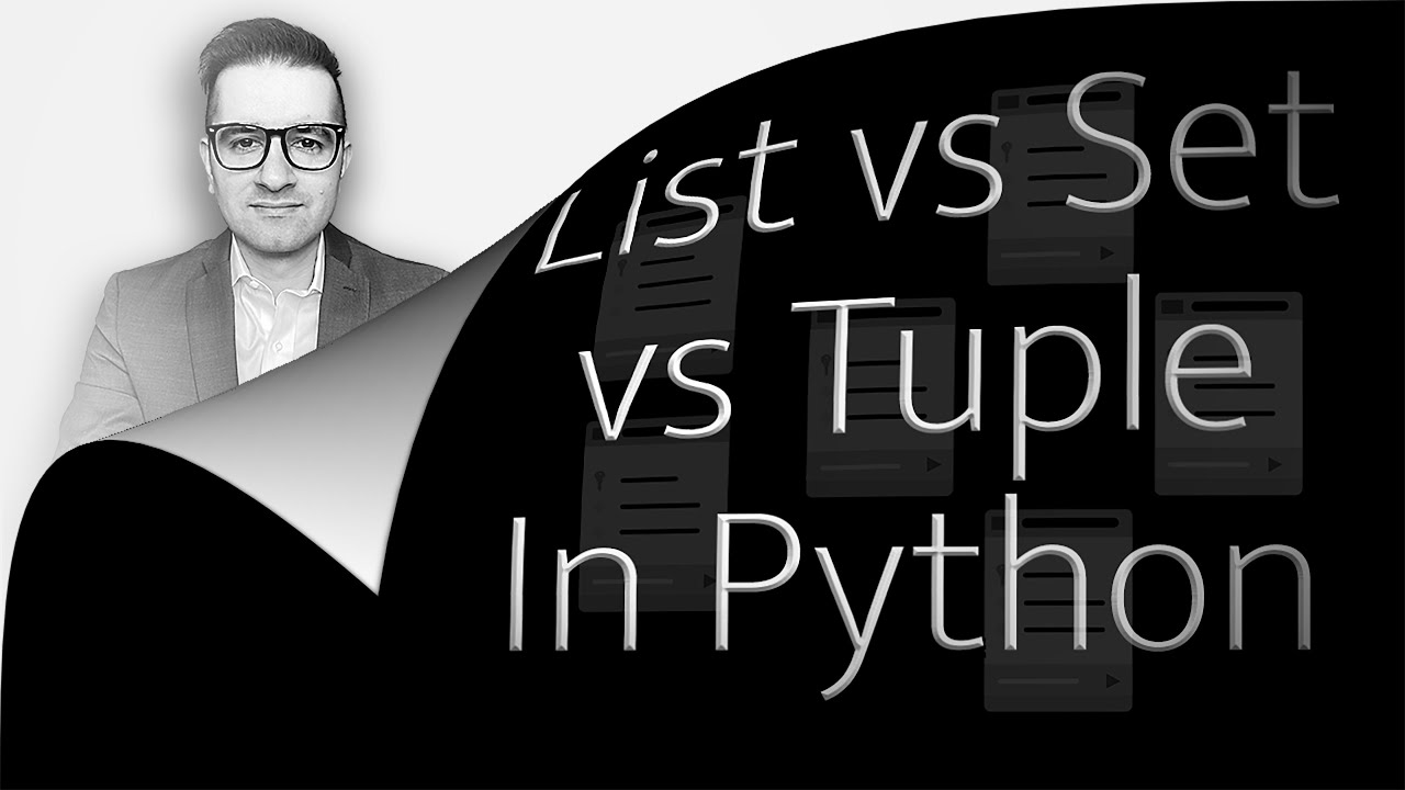 List vs Tuple vs Set vs Dictionary In Python: 4 Differences (2 Min)