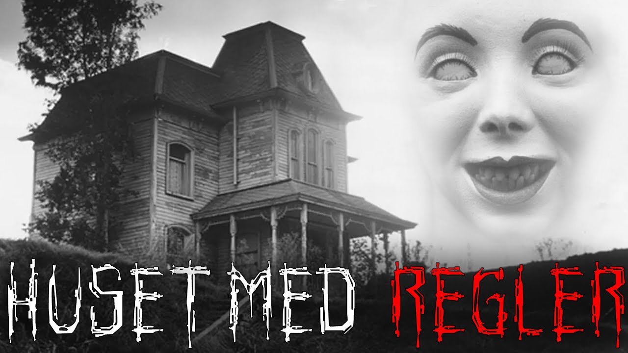 Huset Med Regler - [Creepypasta]