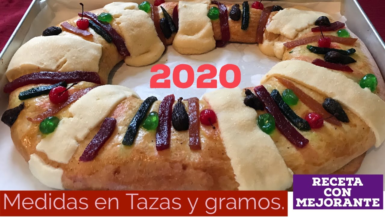 ROSCA DE REYES TRADICIONAL 2020 CON MEJORANTE