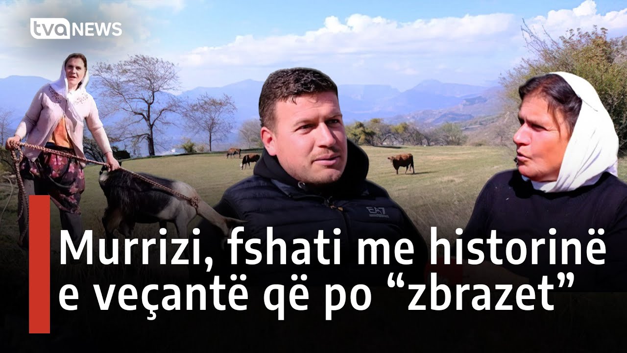 Murrizi, fshati me historinë e veçantë që po 