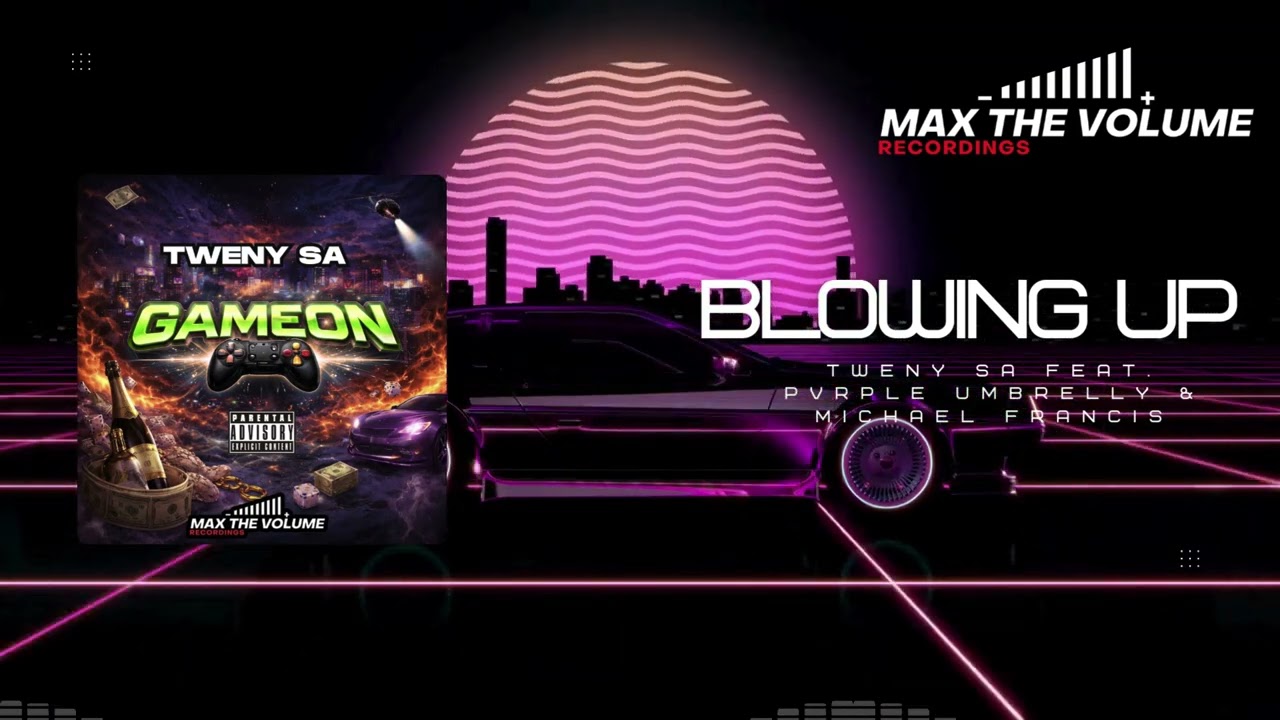 Tweny SA Feat.  Pvrple Umbrellv & Michael Francis - Blowing Up