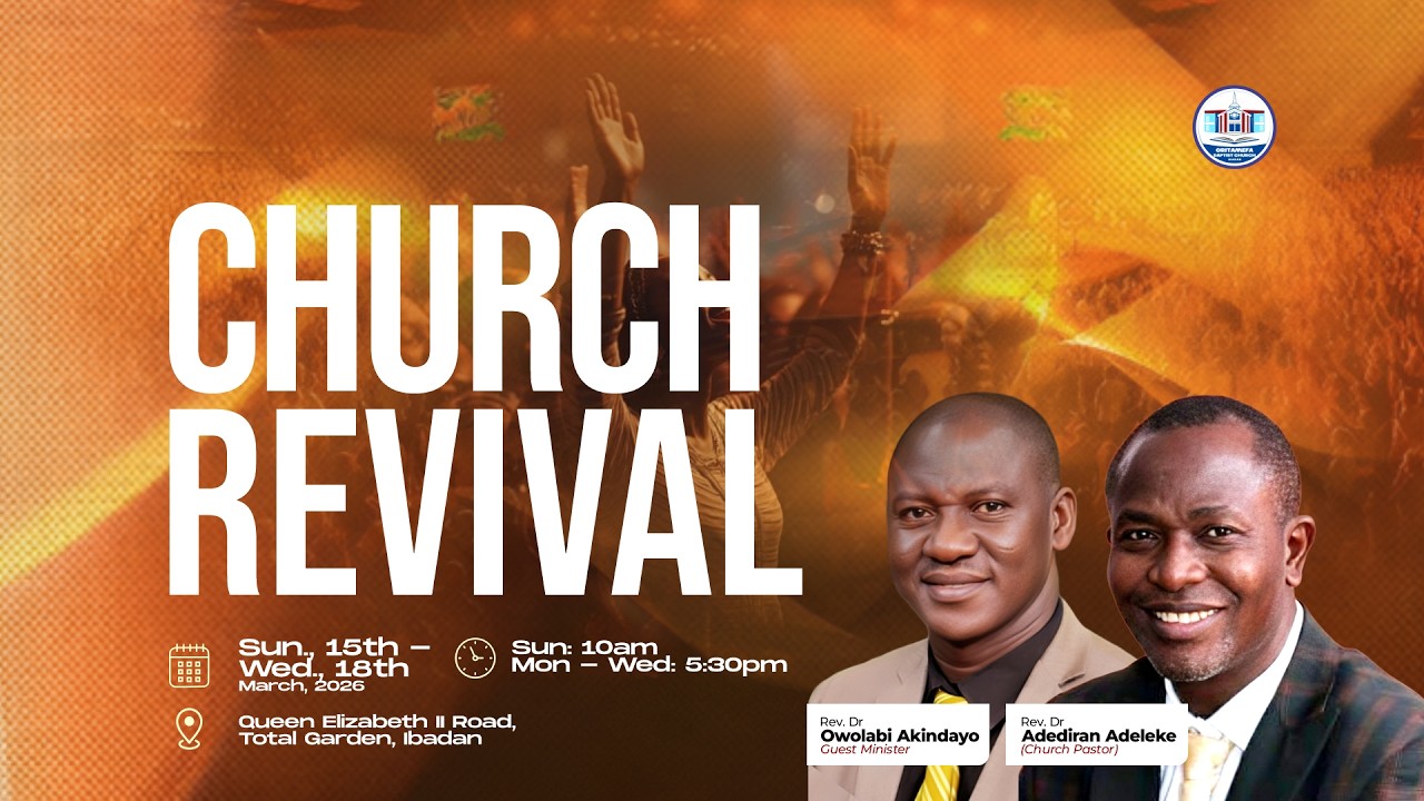 CHURCH REVIVAL |  MANIFESTING THE GIFTS OF FAITH & WORKING OF MIRACLES  |  SUNDAY, 15TH MARCH, 2026