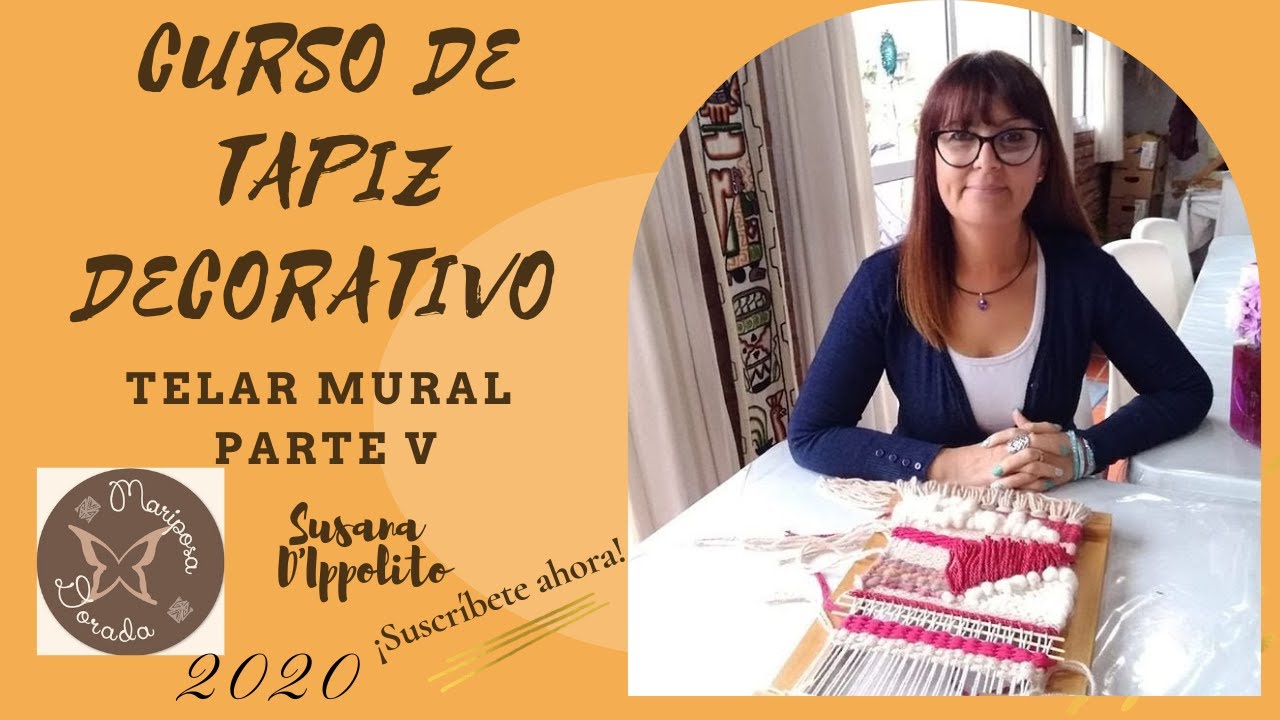 Curso de tapiz decorativo Parte V